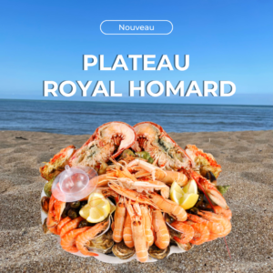 Plateaux fruits de mer Royal Homard